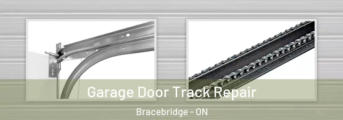  Garage Door Track Repair Bracebridge - ON