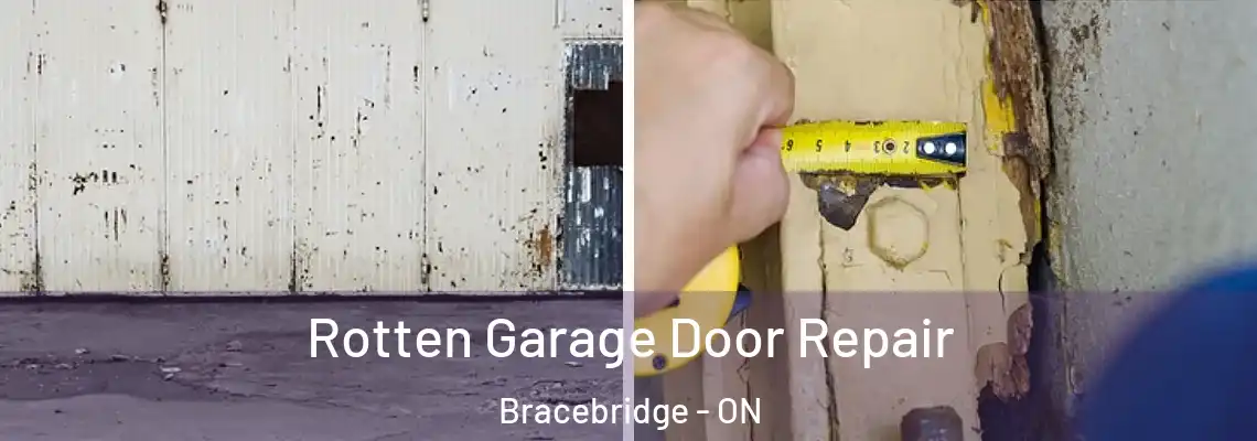  Rotten Garage Door Repair Bracebridge - ON